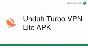 Apa Itu Aplikasi Turbo Vpn Lite