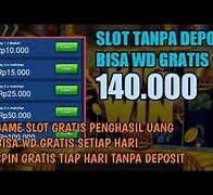 Aplikasi Main Slot Gratis Tanpa Deposit Bisa Wd 2023