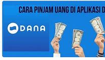 Cara Pinjam Uang Di Aplikasi Dana Rupiah